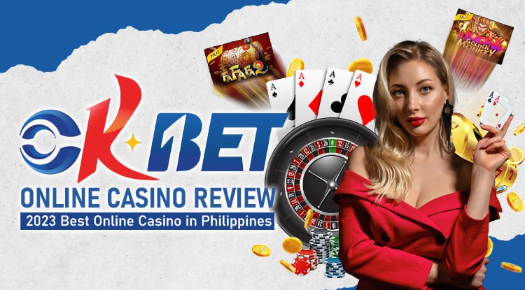 Okbet Online Casino Review - 2023 Best Online Casino in Philippines
