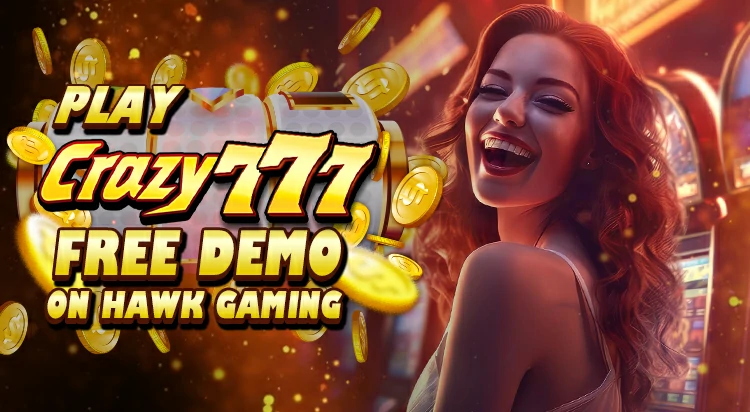 Play Crazy777 Free Demo on Hawk Gaming
